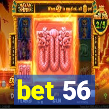 bet 56